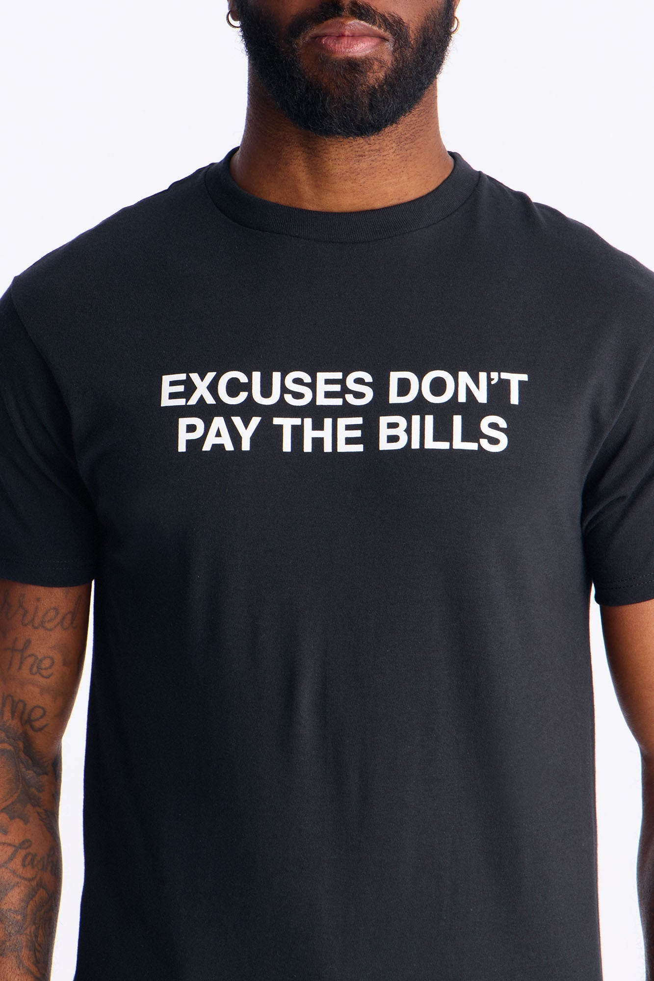 Excuses Don't Pay Bills Short Sleeve Tee - Black